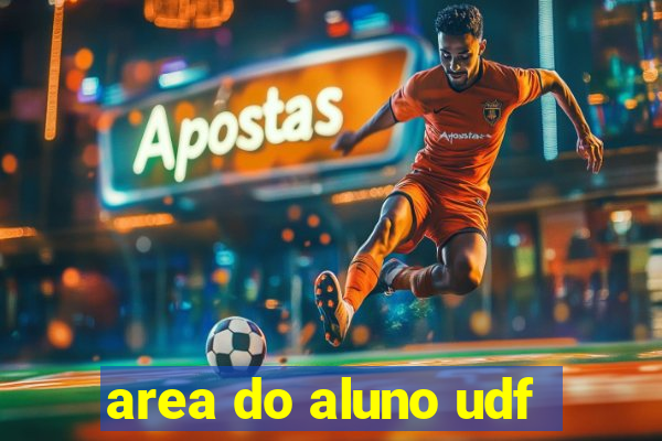 area do aluno udf